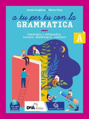 Copertina A Tu Per Tu Con La Grammatica-Vol A+Ebook+Tavole+Vol B+Ebook+Quad Oper+Easy B