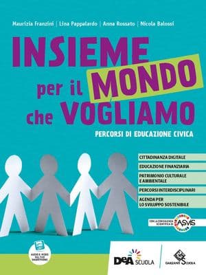 Copertina Insieme Per Il Mondo Che Vogliamo-Percorsi Di Educazione Civica+Ebook