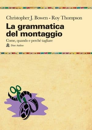 Copertina Grammatica Del Montaggio (La)