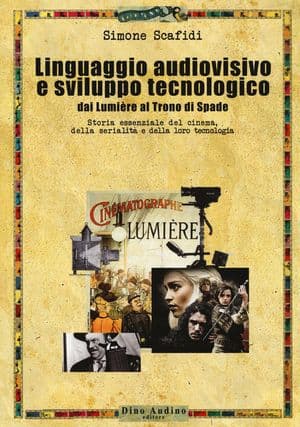 Copertina Linguaggio Audiovisivo E Sviluppo Tecnologico