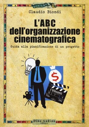 Copertina Abc Dell'Organizzazione Cinematografica (L')