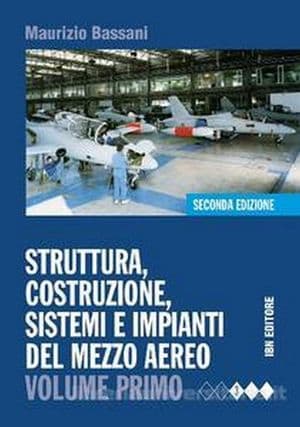 Copertina Struttura, Costruzione, Sistemi E Impianti Del Mezzo Aereo