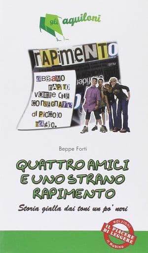 Copertina Quattro Amici E Uno Strano Rapimento