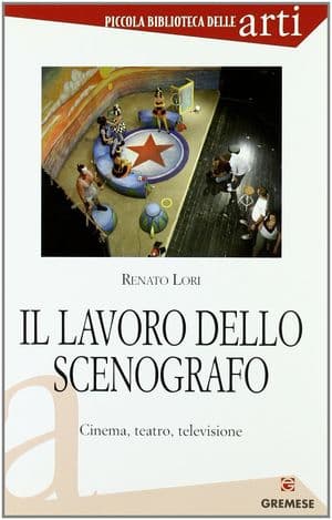 Copertina Lavoro Dello Scenografo. Cinema Teatro Televisione (Il)