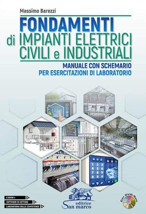 Copertina Fondamenti Di Impianti Elettrici Civili E Industriali + Dvd Rom