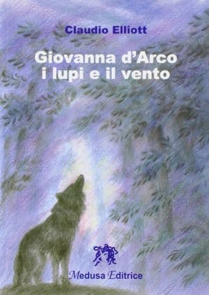 Copertina Giovanna D'Arco: I Lupi E Il Vento