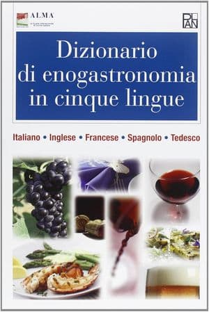 Copertina Dizionario Di Enogastronomia In Cinque Lingue