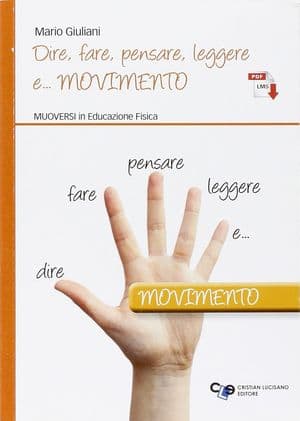 Copertina Dire, Fare, Pensare, Leggere E... Movimento