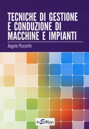 Copertina Tecniche Di Gestione E Conduzione Di Macchine E Impianti