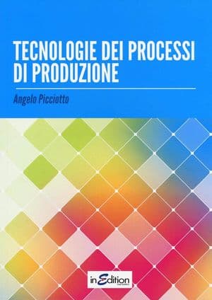 Copertina Tecnologie Dei Processi Di Produzione
