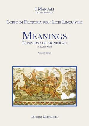 Copertina Meanings 1 Corso Di Filosofia Per I Licei Linguistici