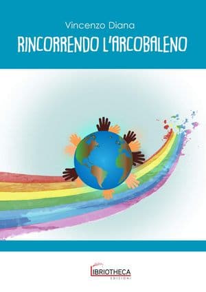 Copertina Rincorrendo L'Arcobaleno